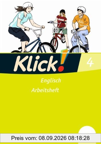 Klick! Englisch: Band 4: 8. Schuljahr - Arbeitsheft mit Hör-CD