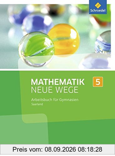 Mathematik Neue Wege SI - Ausgabe 2016 für das Saarland: Arbeitsbuch 5