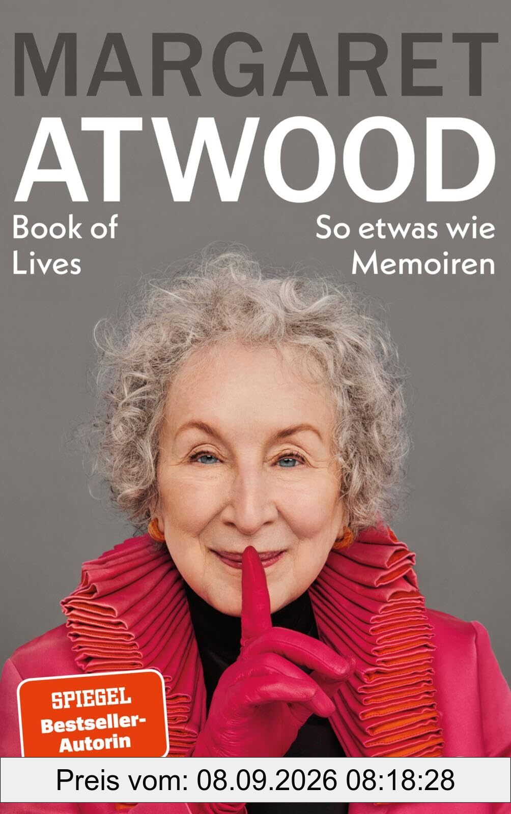 Book of Lives: So etwas wie Memoiren | Die literarische Autobiografie der Handmaid’s Tale-Autorin auf Deutsch!