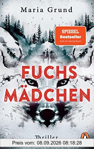 Fuchsmädchen: Thriller. Fesselnd, atmosphärisch und mit einer einzigartigen Stimme: Der schwedische Thriller-Bestseller - erstmals im Taschenbuch (Die Berling-und-Pedersen-Reihe, Band 1)