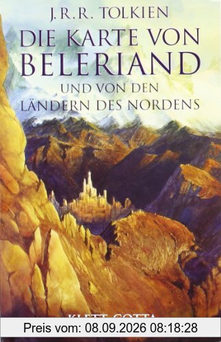 Die Karte von Beleriand: Und von den Ländern des Nordens