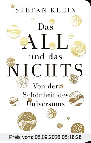 Das All und das Nichts: Von der Schönheit des Universums (Fischer Taschenbibliothek)