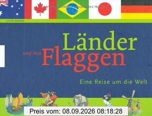 Länder und ihre Flaggen: Eine Reise um die Welt