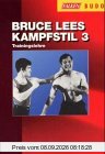 Bruce Lees Kampfstil 3: Trainingslehre