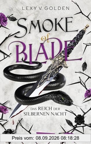 Smoke of Blade. Das Reich der silbernen Nacht (Scepter of Blood 3): Royale Dämonen-Fantasy über eine Schicksalsträgerin mit dunklen Kräften