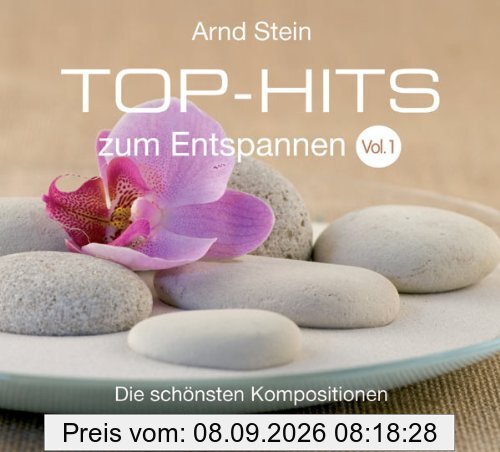 Top Hits Vol. 1: Die schönsten Kompositionen zum Träumen und Wohlfühlen