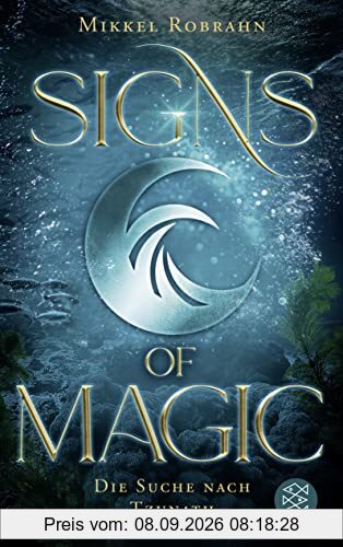 Signs of Magic 2 – Die Suche nach Tzunath (Signs of Magic-Serie, Band 2)