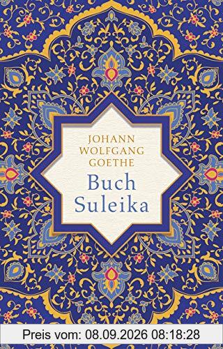 Buch Suleika: Gedichte aus dem West-östlichen Divan