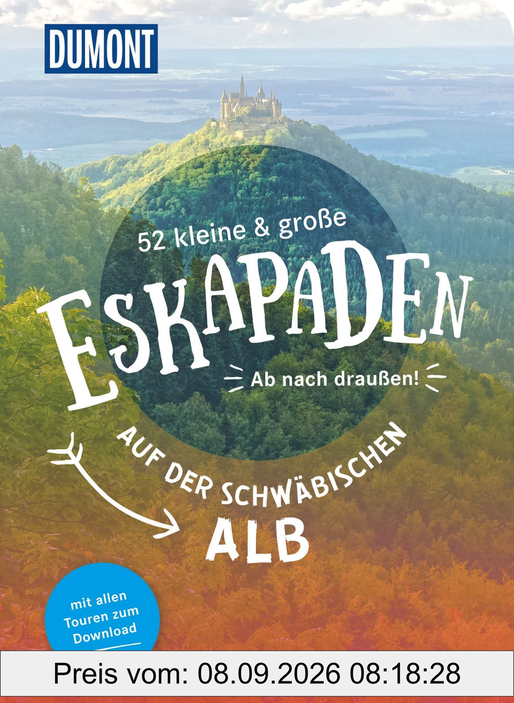 52 kleine & große Eskapaden auf der Schwäbischen Alb