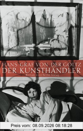Der Kunsthändler: Roman