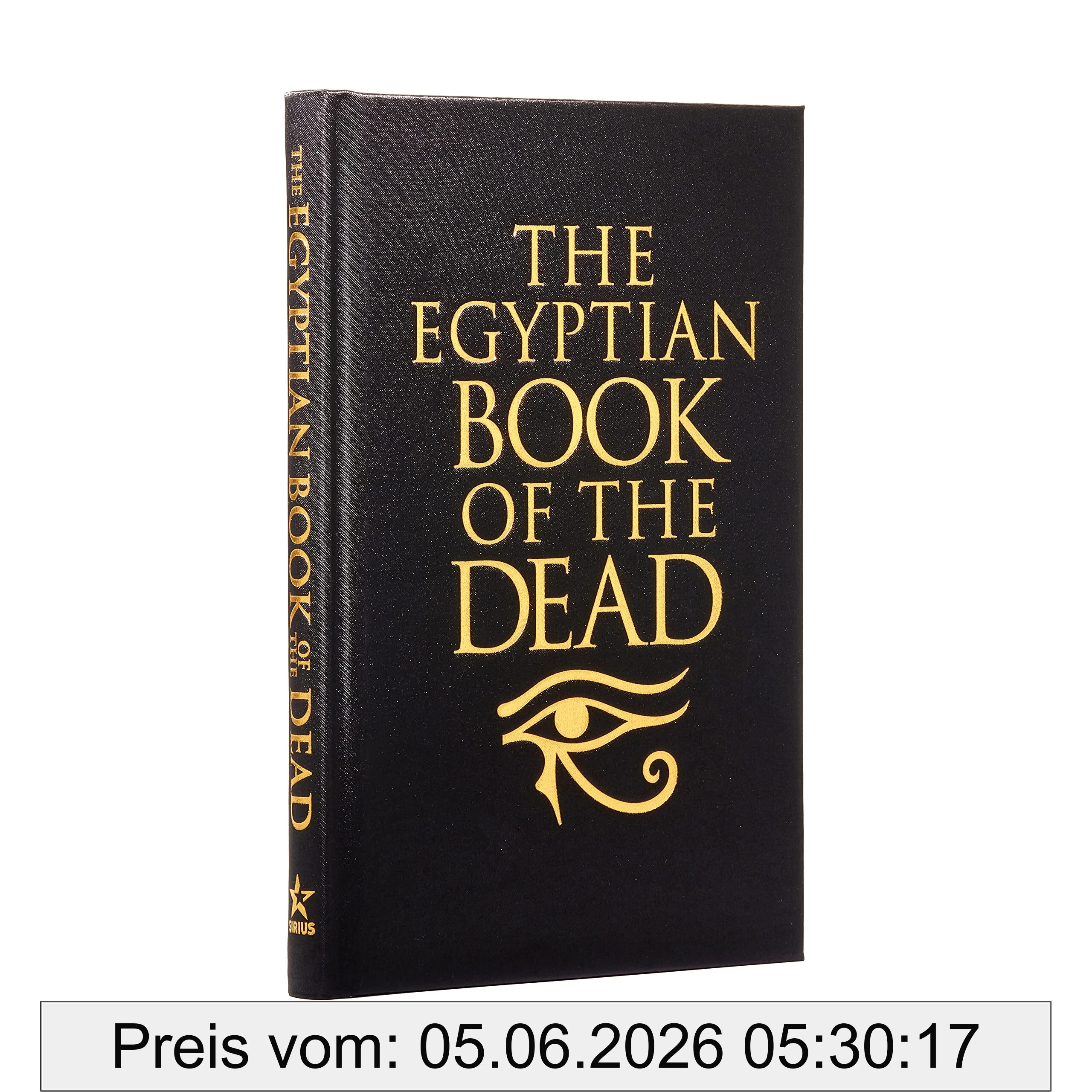Ea Wallis Budge The Egyptian Book Of The Dead, Deluxe Silkbound Edition (Arcturus Silkbound Classics)