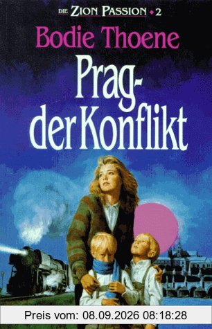 Die Zion-Passion II. Prag, der Konflikt: BD 2
