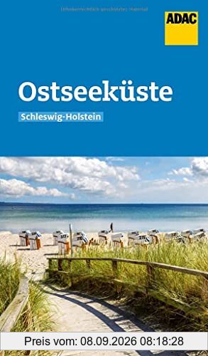 ADAC Reiseführer Ostseeküste Schleswig-Holstein: Der Kompakte mit den ADAC Top Tipps und cleveren Klappenkarten