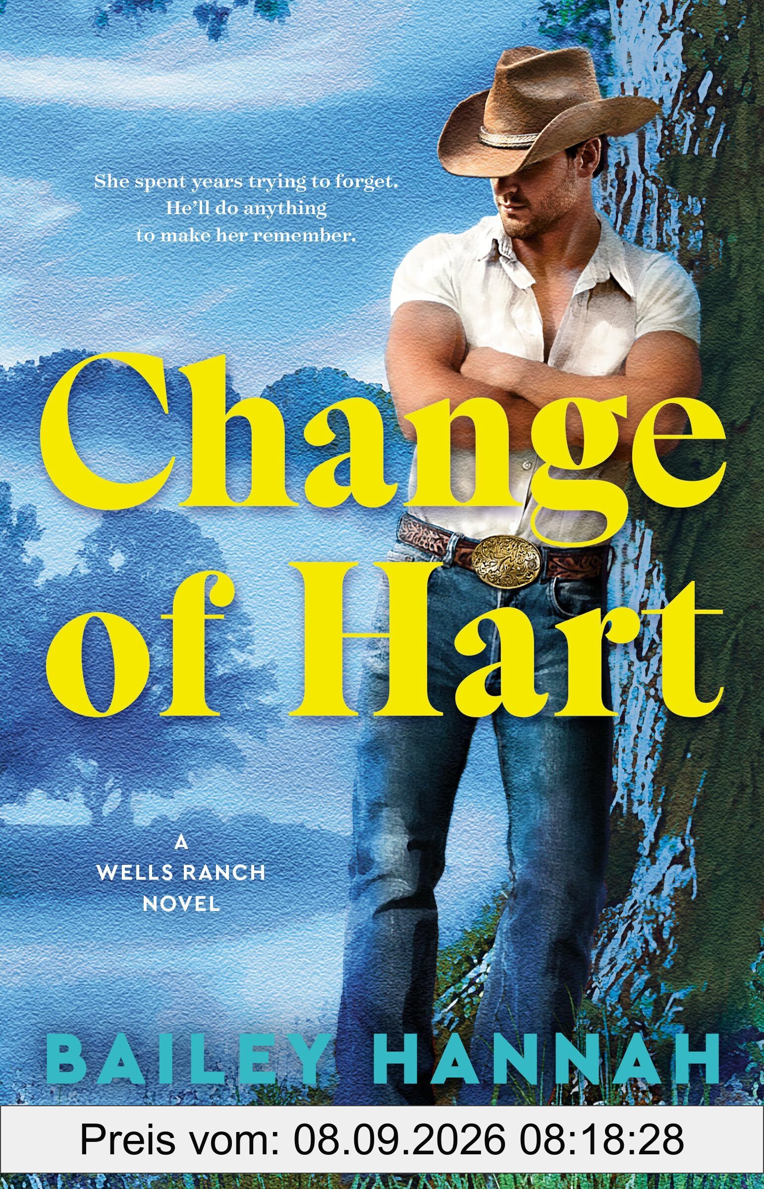 Change of Hart: A Wells Ranch Novel (Wells Ranch, 3)