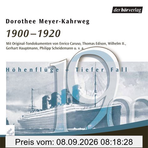 1900-1920, Höhenflüge, Tiefer Fall, 1 Audio-CD