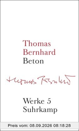 Werke in 22 Bänden: Band 5: Beton: Bd. 5