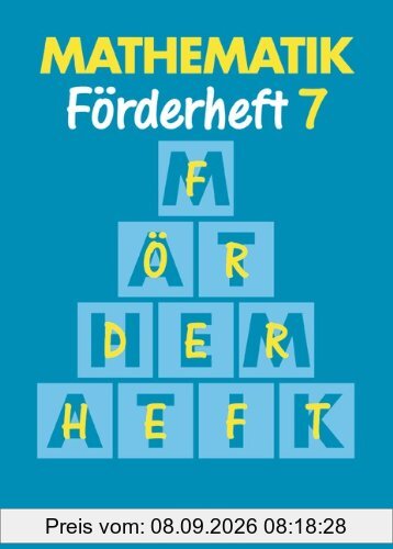 Mathematik Förderschule - Förderhefte: Mathematik, Neue Ausgabe für Sonderschulen, Förderhefte, H.7