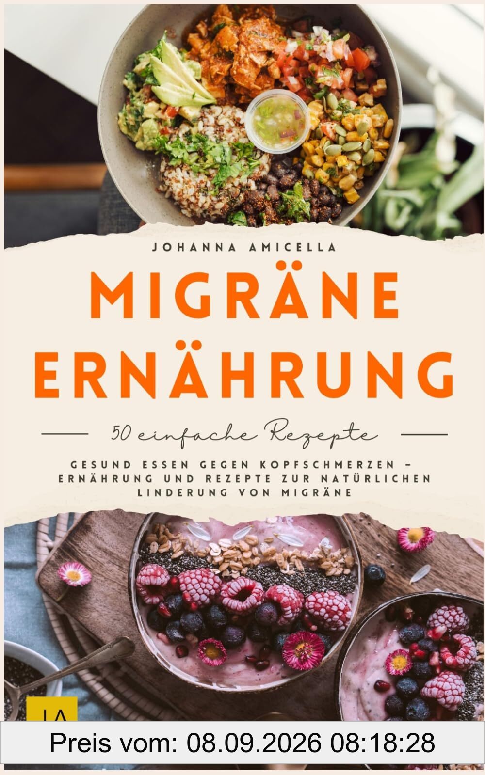 Migräne Ernährung: Gesund essen gegen Kopfschmerzen – Ernährung und Rezepte zur natürlichen Linderung von Migräne