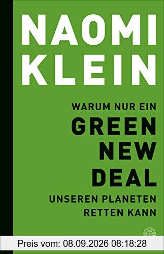 Warum nur ein Green New Deal unseren Planeten retten kann