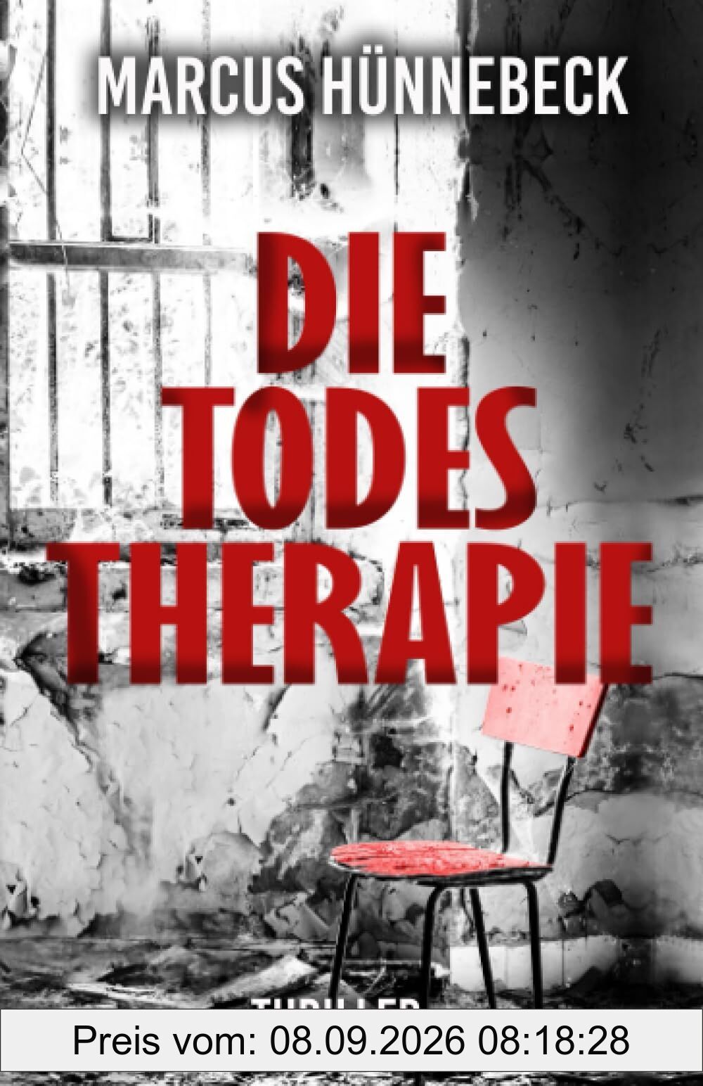 Die Todestherapie: Thriller (Drosten und Sommer)
