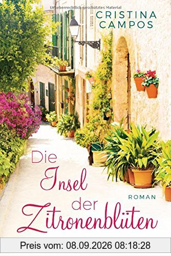 Die Insel der Zitronenblüten: Roman