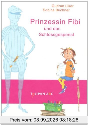 Prinzessin Fibi und das Schlossgespenst