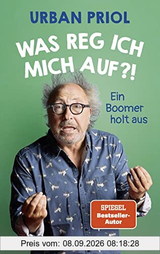 Was reg ich mich auf?!: Ein Boomer holt aus