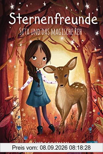 Sternenfreunde - Sita und das magische Reh (Die Sternenfreunde-Reihe, Band 4)