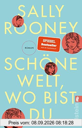 Schöne Welt, wo bist du: Der Nummer 1 Bestseller aus UK & USA von der Autorin von Normal People: jetzt im Taschenbuch!