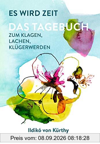 Es wird Zeit – Das Tagebuch zum Klagen, Lachen, Klügerwerden