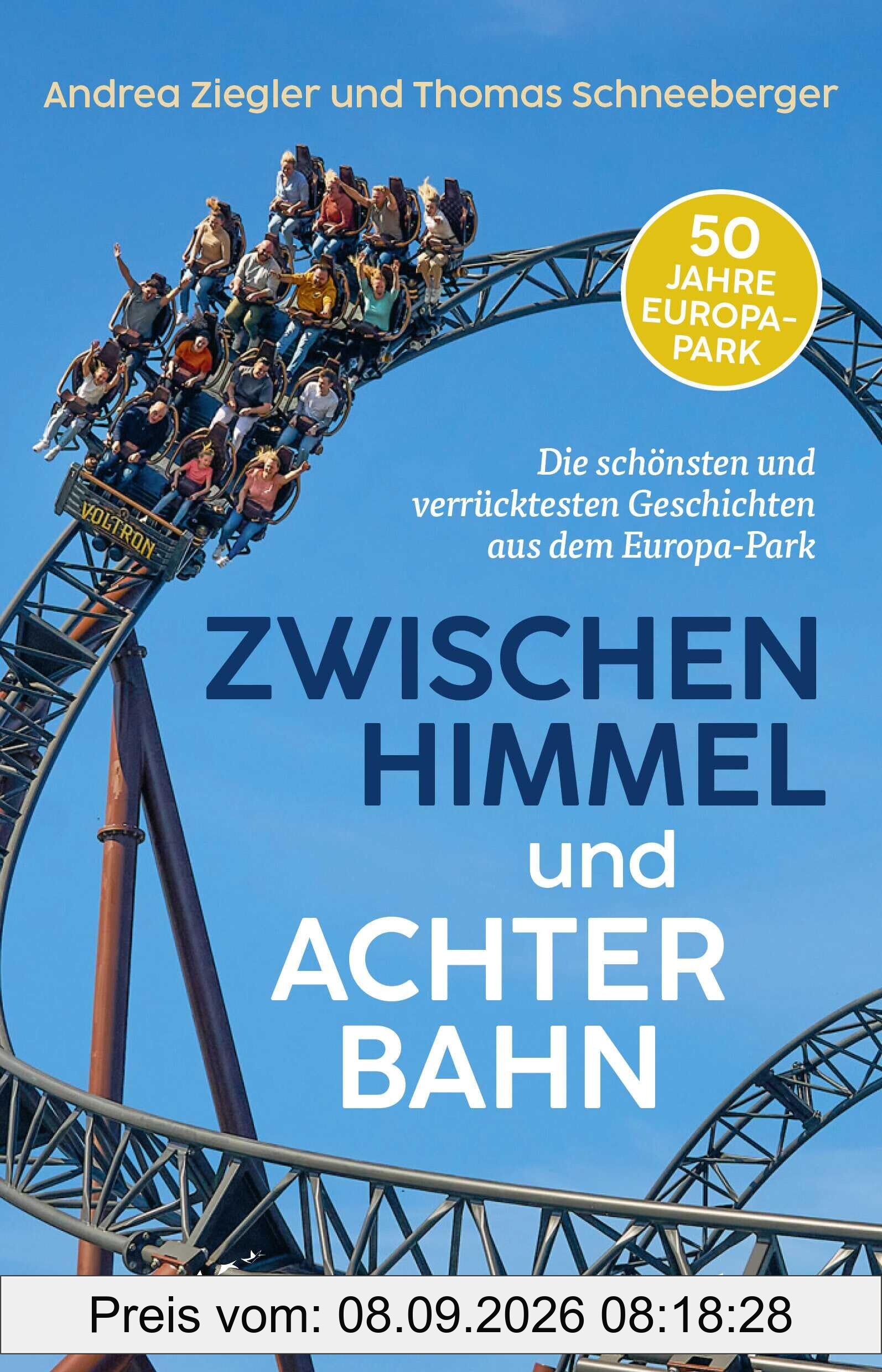 Zwischen Himmel und Achterbahn: Die schönsten und verrücktesten Geschichten aus dem Europa-Park | 50 Jahre Europa-Park