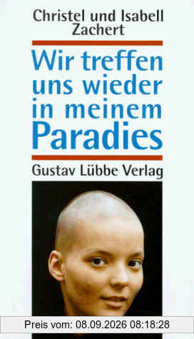 Wir treffen uns wieder in meinem Paradies