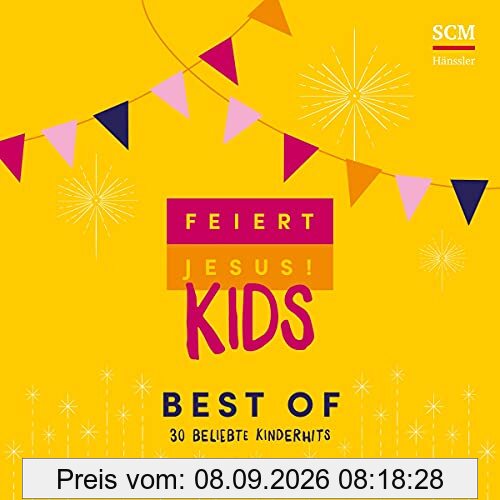 Feiert Jesus! Kids - Best of: 30 beliebte Kinderhits