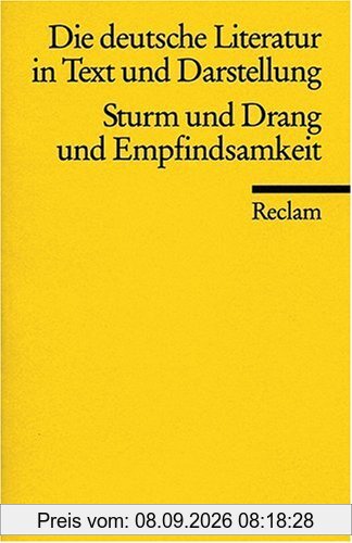 Die deutsche Literatur. Ein Abriss in Text und Darstellung: Sturm und Drang und Empfindsamkeit: BD 6