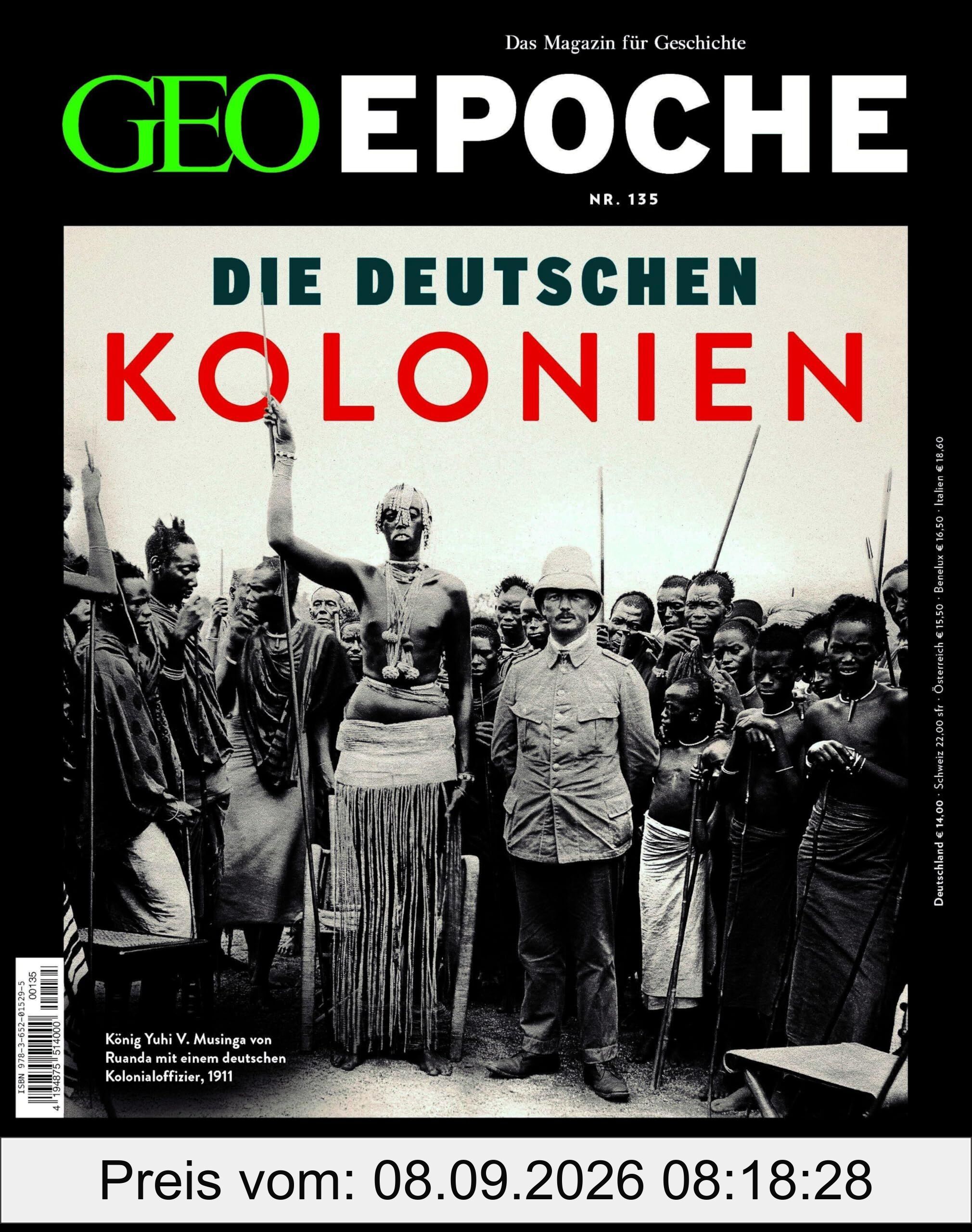 GEO Epoche 135/2025 - Die Deutschen Kolonien