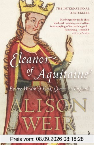 Eleanor of Aquitaine: By the Wrath of God, Queen of England