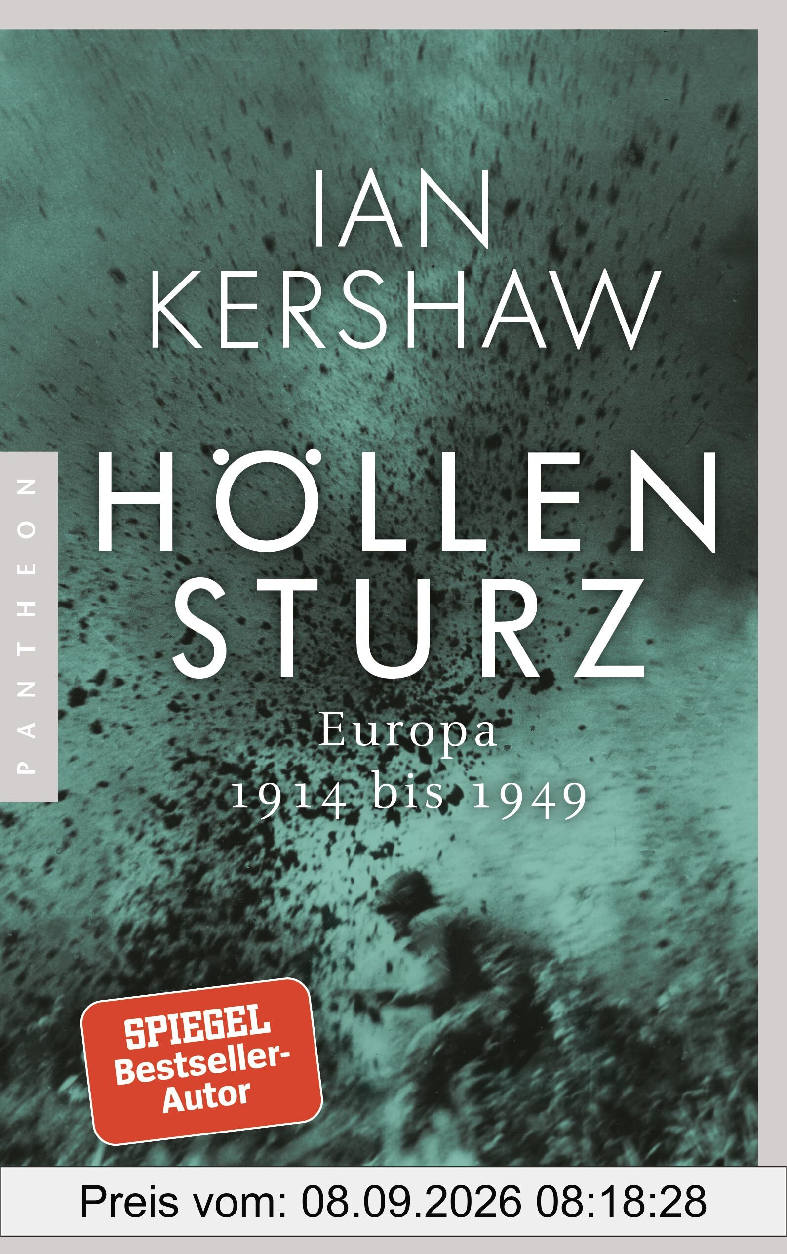 Höllensturz: Europa 1914 bis 1949