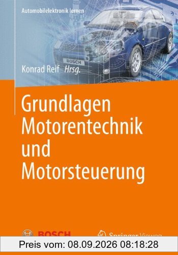 Grundlagen Motorentechnik und Motorsteuerung (Automobilelektronik lernen)