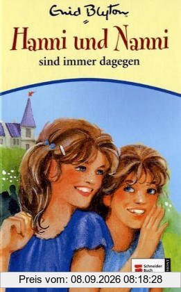 Hanni & Nanni, Band 01: Hanni und Nanni sind immer dagegen