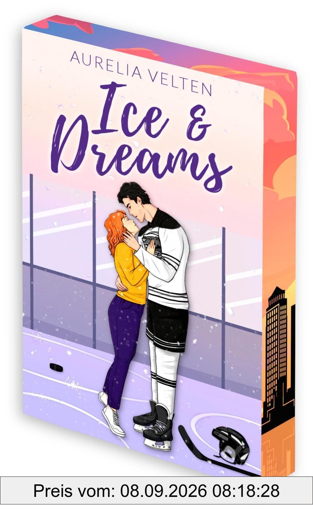 Ice & Dreams: Spicy Hockey Romance: Limitierte Farbschnittauflage (Boston Badgers, Sports & Romance)