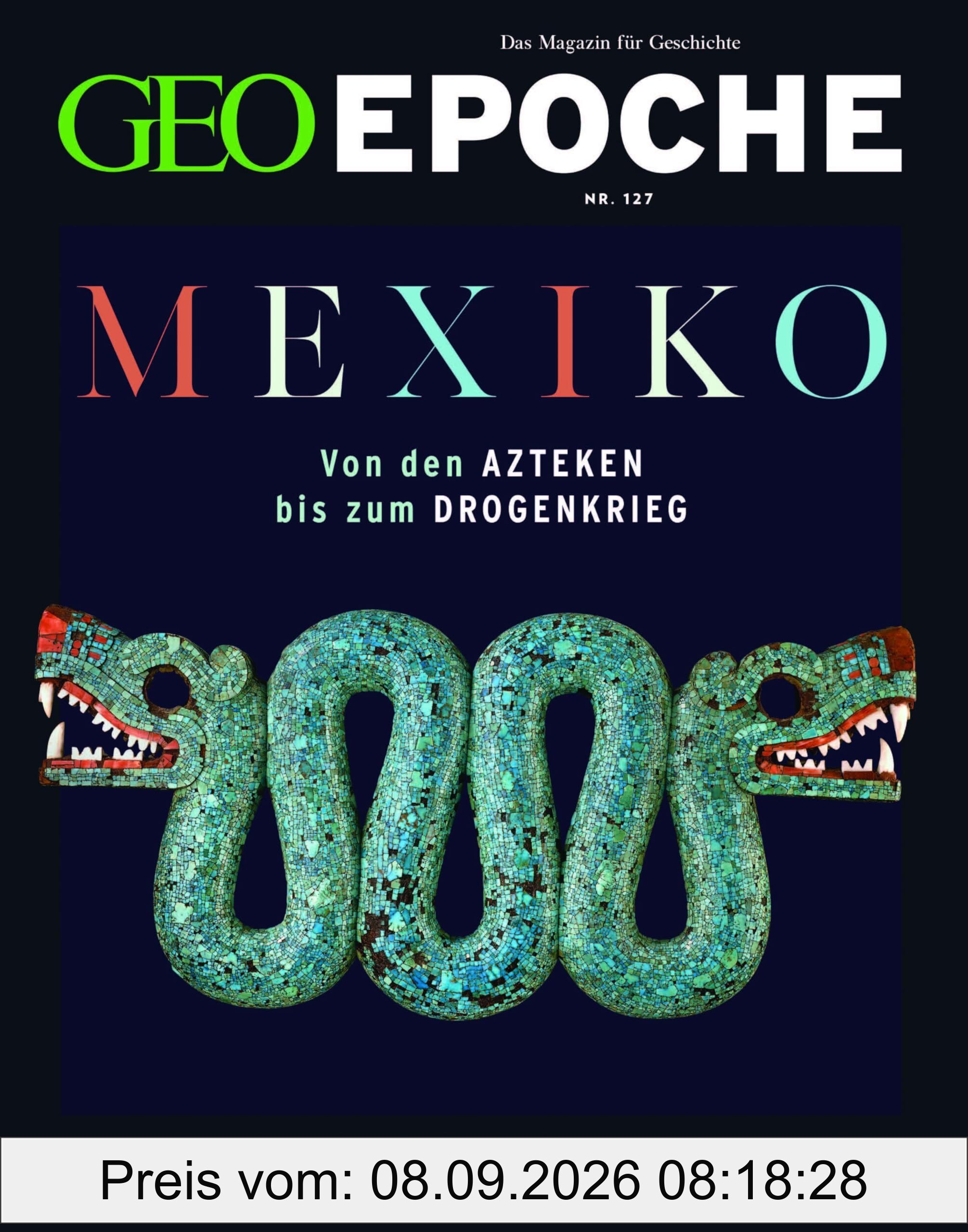 GEO Epoche / GEO Epoche 127/2024 - Mexiko: Das Magazin für Geschichte