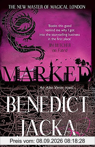 Marked: An Alex Verus Novel from the New Master of Magical London