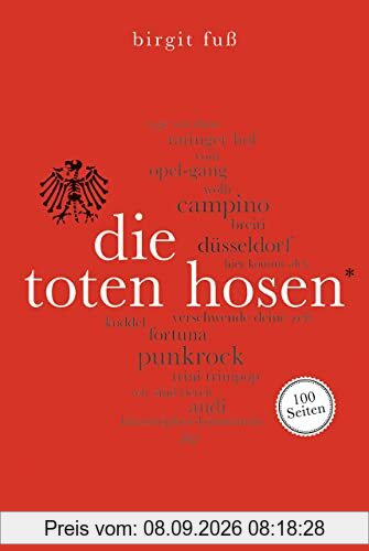 Die Toten Hosen. 100 Seiten (Reclam 100 Seiten)