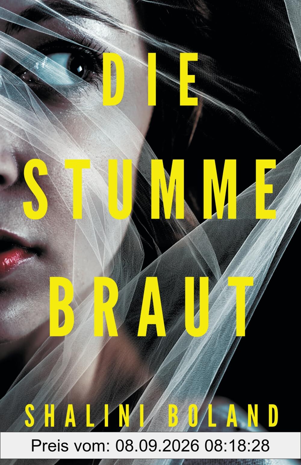 Die stumme Braut: Ein Psychothriller voller Spannung