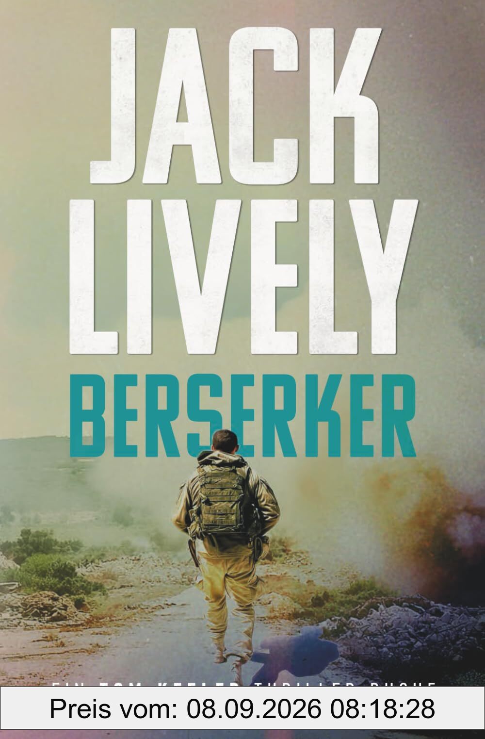 Berserker: Tom Keeler 05 (Tom Keeler - Deutsch, Band 5)