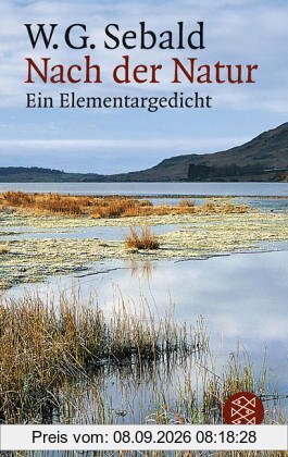 Nach der Natur: Ein Elementargedicht