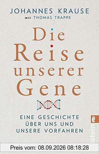 Die Reise unserer Gene: Eine Geschichte über uns und unsere Vorfahren