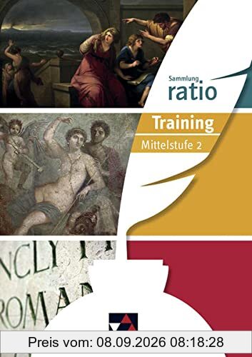 Sammlung ratio / ratio Lesebuch Latein Training Mittelstufe 2: Die Klassiker der lateinischen Schullektüre (Sammlung ratio: Die Klassiker der lateinischen Schullektüre)