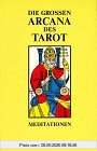 Die Grossen Arcana des Tarot - Meditationen. Ausgabe A: Die Grossen Arcana des Tarot - Meditationen, Band 1