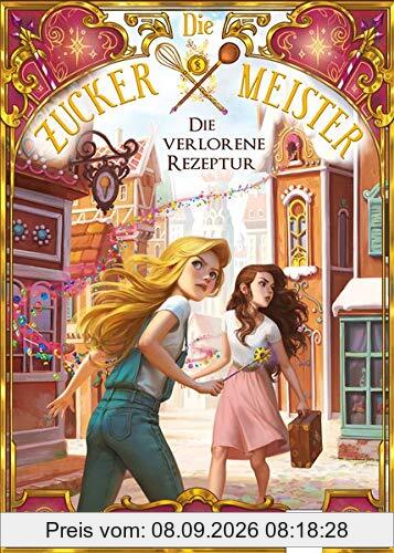 Die Zuckermeister (2). Die verlorene Rezeptur
